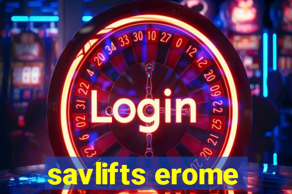 savlifts erome