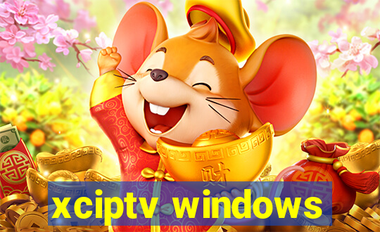 xciptv windows