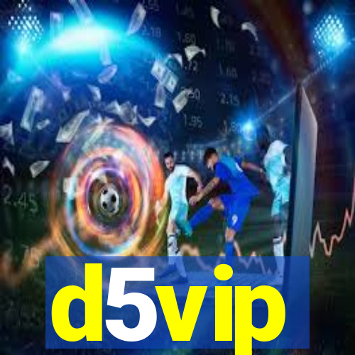 d5vip