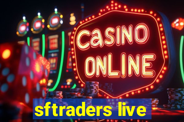 sftraders live