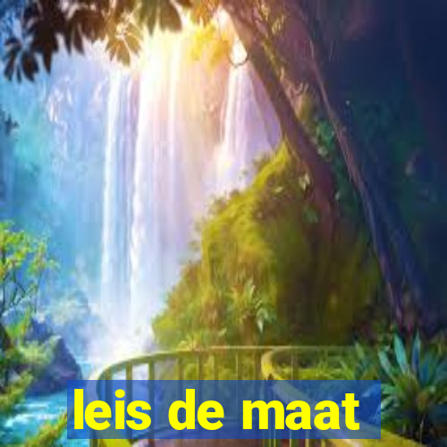 leis de maat