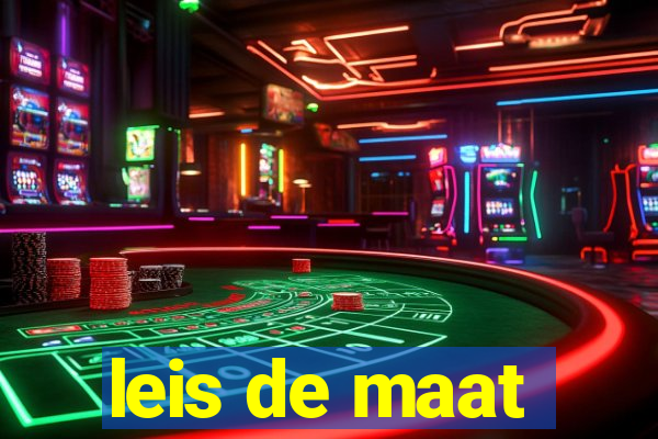 leis de maat