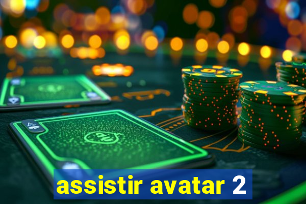 assistir avatar 2