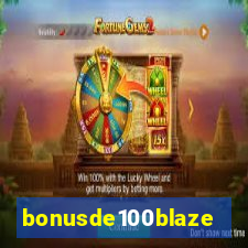 bonusde100blaze