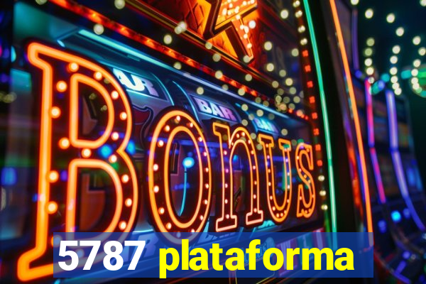 5787 plataforma