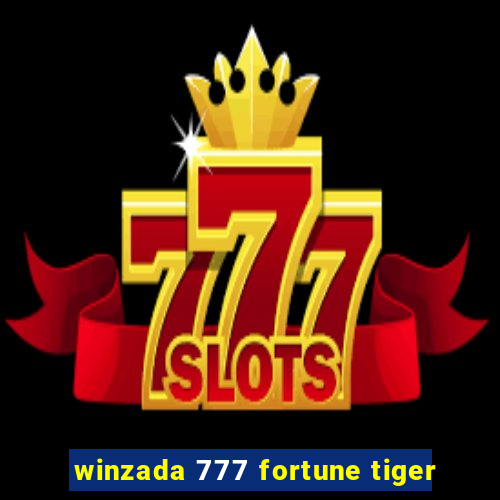 winzada 777 fortune tiger