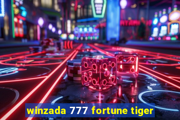 winzada 777 fortune tiger