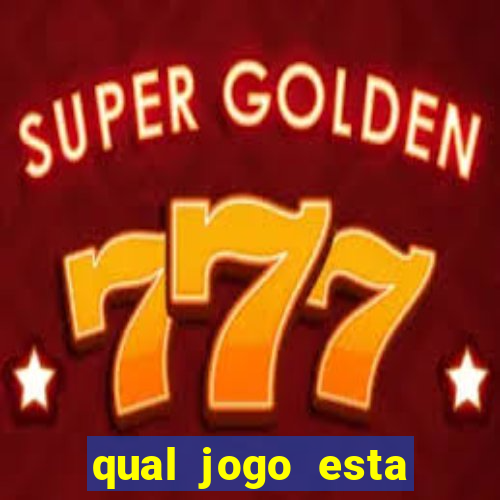 qual jogo esta pagando bem hoje