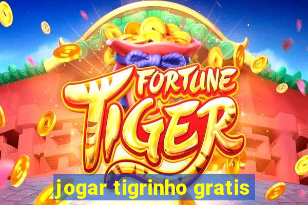 jogar tigrinho gratis