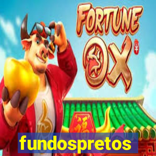 fundospretos