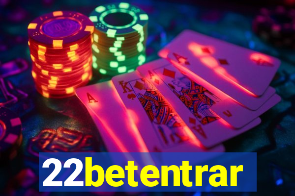 22betentrar