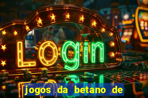 jogos da betano de 1 centavo