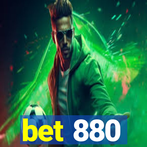 bet 880