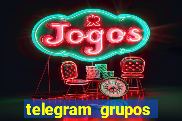 telegram grupos pode tudo