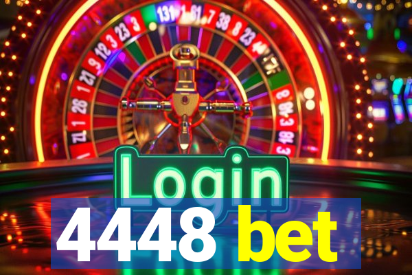 4448 bet