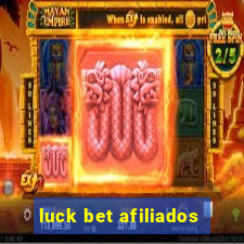 luck bet afiliados