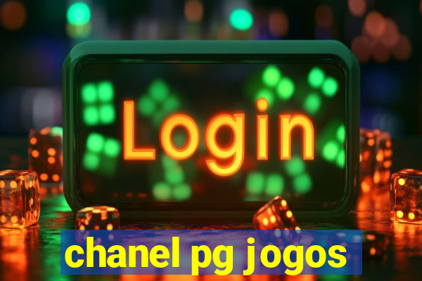 chanel pg jogos