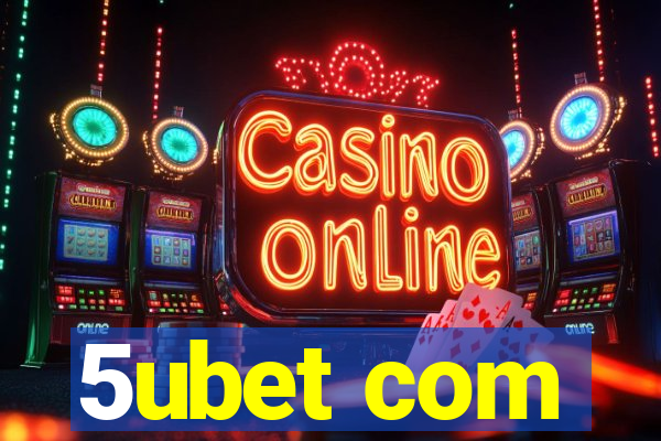 5ubet com