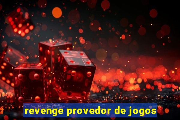 revenge provedor de jogos