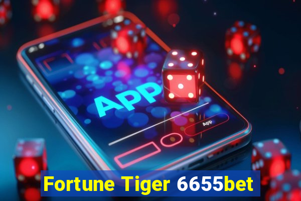 Fortune Tiger 6655bet