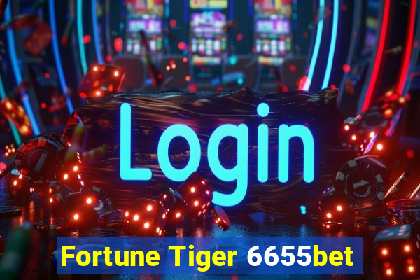 Fortune Tiger 6655bet