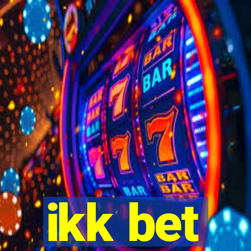 ikk bet