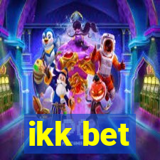 ikk bet