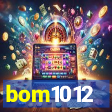 bom1012