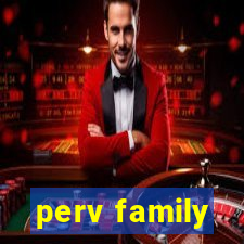 perv family