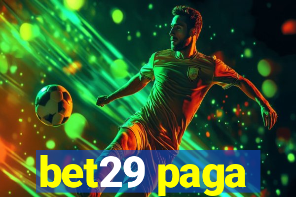 bet29 paga