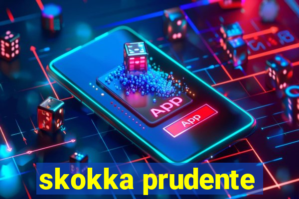 skokka prudente