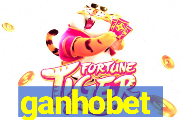 ganhobet