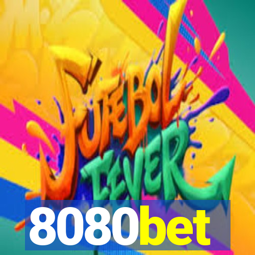 8080bet