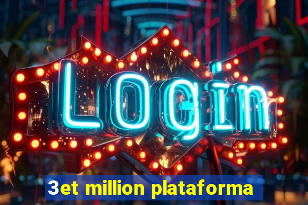 3et million plataforma