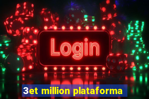 3et million plataforma