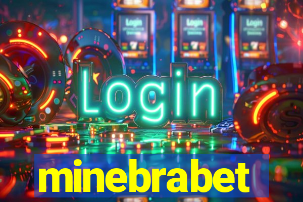 minebrabet