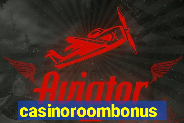 casinoroombonus