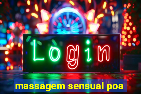 massagem sensual poa