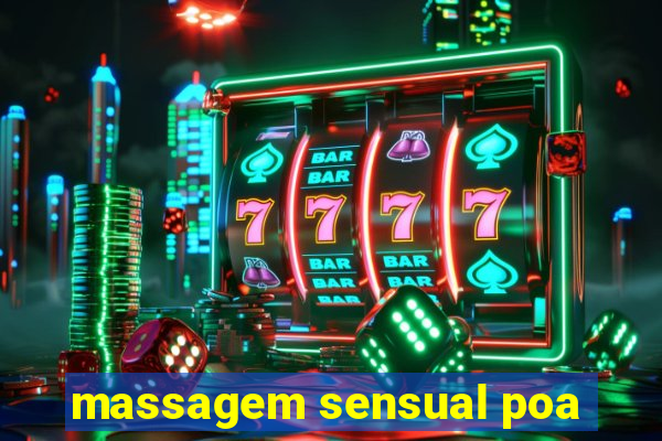 massagem sensual poa