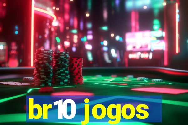 br10 jogos