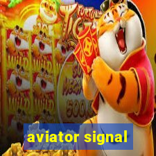 aviator signal