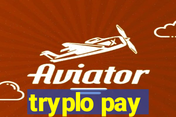 tryplo pay