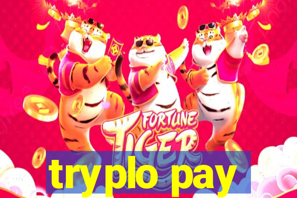 tryplo pay