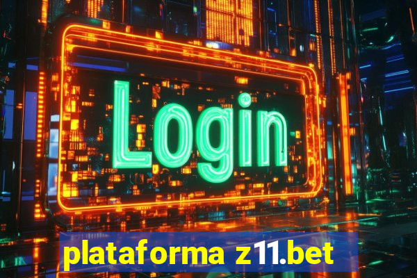 plataforma z11.bet