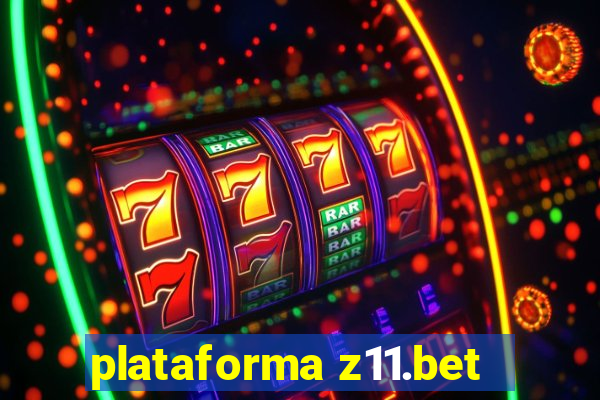 plataforma z11.bet