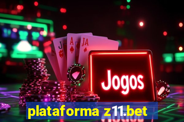 plataforma z11.bet