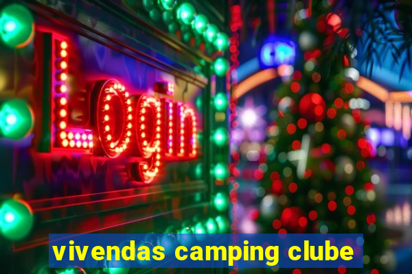 vivendas camping clube