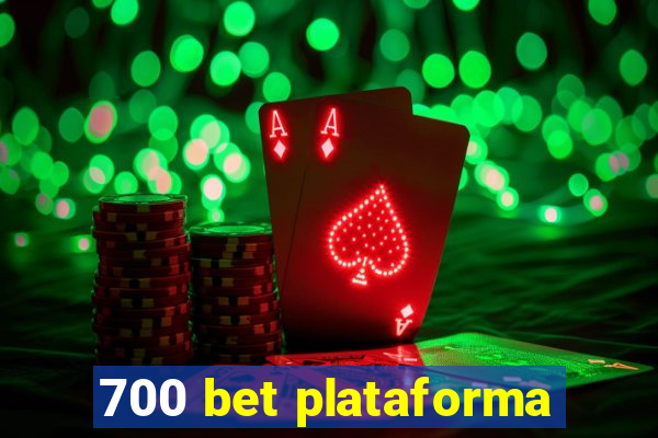 700 bet plataforma