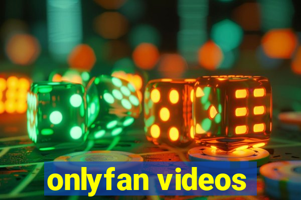 onlyfan videos