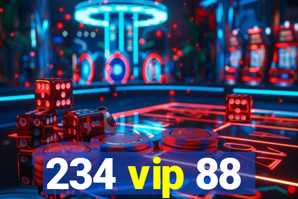 234 vip 88